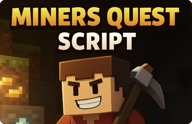 Miners Quest Script (Roblox) — Auto Farm, ESP и многое другое!